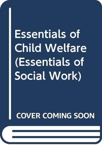 Essentials of Child Welfare