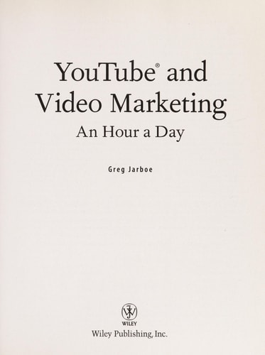 YouTube and Video Marketing: An Hour a Day