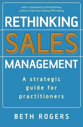 Rethinking sales management: a strategic guide for practitioners