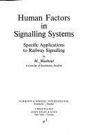 Human Factors in Signalling Systems: Specific Applications to Railway Signalling,