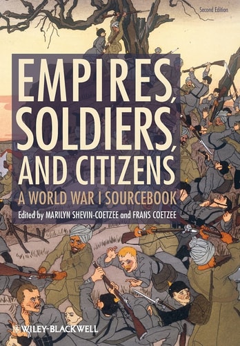 Empires, Soldiers, and Citizens: A World War I Sourcebook