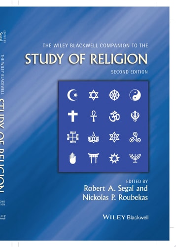 The Wiley Blackwell Companion to the Study of Religion