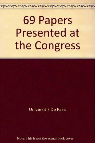 69 Papers Presented at the Congress