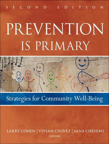 Prevention Is Primary Strategies for Community Well Being