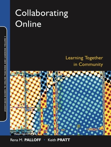 Collaborating Online: Learning Together in Community