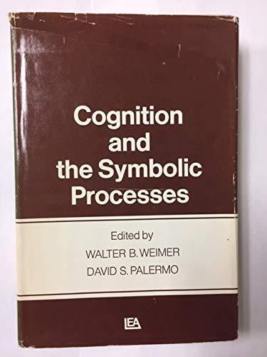 Cognition and the Symbolic Processes