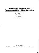 Numerical Control and Computer-Aided Manufacturing