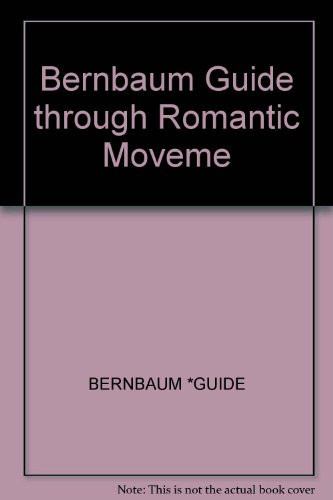 Bernbaum Guide Through Romantic Movement