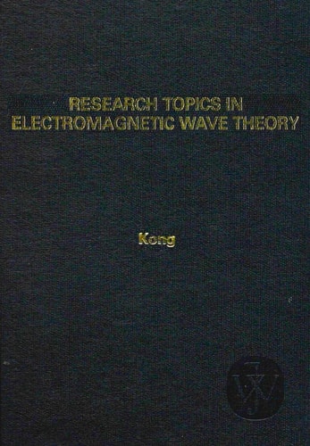 Research Topics in Electromagnetic Wave Theory