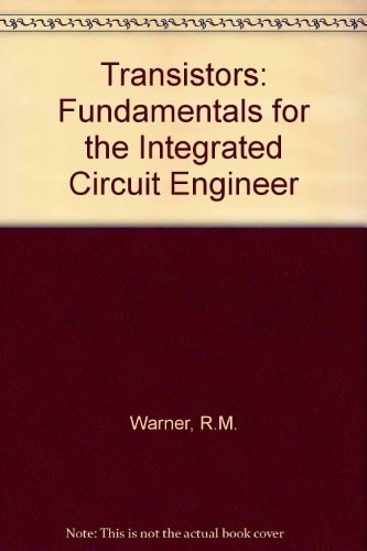 Transistors Fundamentals for the Integrated-Circuit Engineer