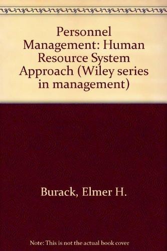 Personnel Management: A Human Resource System Approach (Wiley Medical Publication)