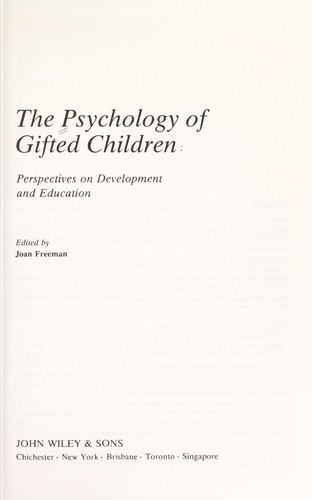 Psychology of Gifted Children: Perspectives on Development and Education (Wiley Series in Developmental Psychology and Its Applications)