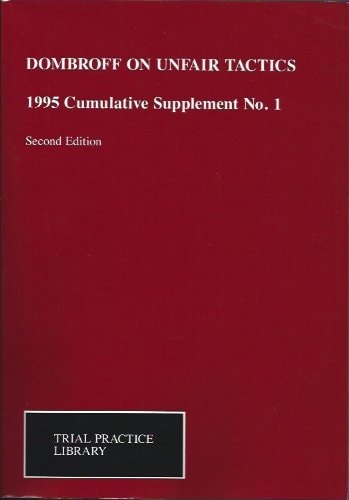 Dombroff on Unfair Tactics 1994 Cumulative Supplement