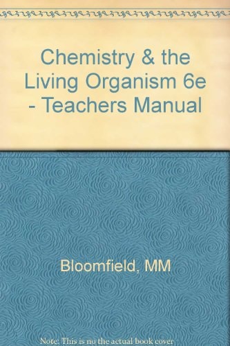 Chemistry and the Living Organism