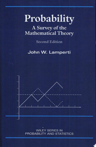 Probability A Survey of the Mathematical Theory