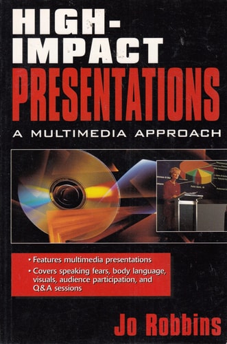 High-Impact Presentations A Multimedia Approach