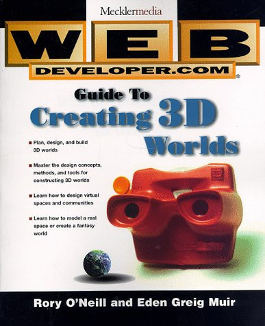 Web Developer.com? Guide to Creating 3D Worlds