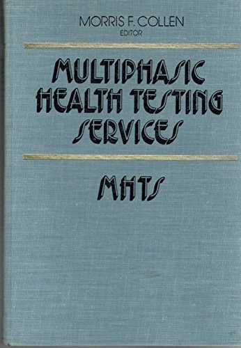 Multiphasic health testing services (Biomedical engineering and health systems)