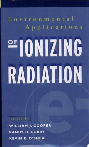Environmental Applications of Ionizing Radiation