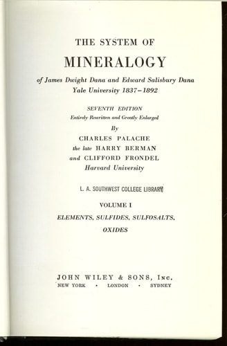 Dana's System of Mineralogy, Vol. I: Elements, Sulfides, Sulfosalts, Oxides