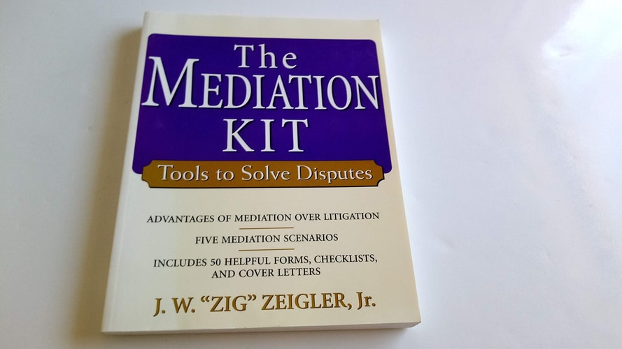 The Mediation Kit: Tools to Solve Disputes
