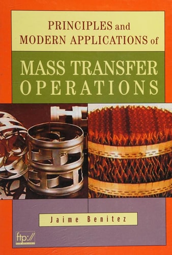 Principles and Modern Applications of Mass Transfer Operations