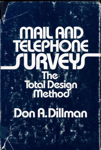 Mail and Telephone Surveys The Total Design Method