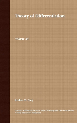 Theory of Differentiation A Unified Theory of Differentiation Via New Derivate Theorems and New Derivatives