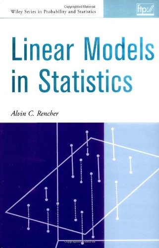 Linear Models in Statistics