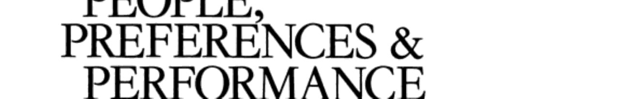 People, Preferences & Performance