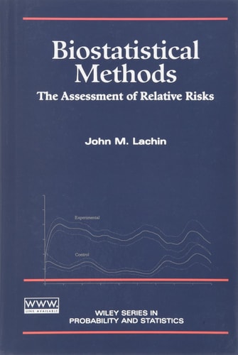 Biostatistical Methods: The Assessment of Relative Risks (Wiley Series in Probability and Statistics)