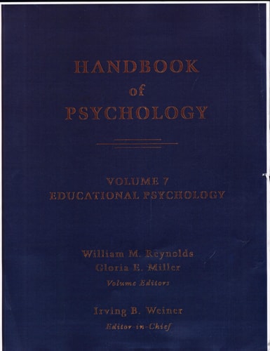 Handbook of Psychology: Educational Psychology