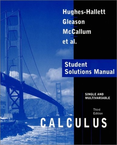 Student Solutions Manual to accompany Calculus Si ngle and Multivariable, 3e