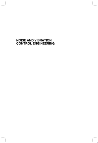 Noise and Vibration Control Engineering Principles and Applications