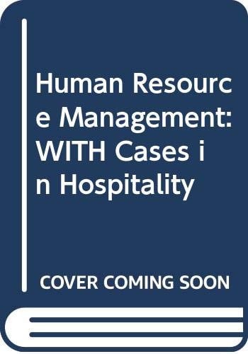 Human Resource Management 7E with Cases in Hospita Lity Set