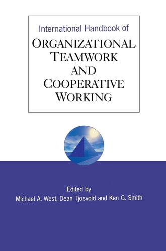 International Handbook of Organizational Teamwork and Cooperative Working