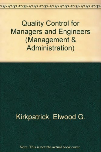 Quality Control for Managers and Engineers