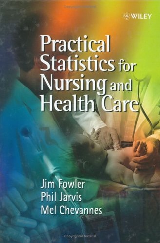 Practical Statistics for Nursing and Health Care