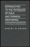 Introduction to the Petrology of Soils and Chemical Weathering (Basic Topics in Geology Series)