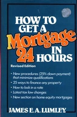 How to Get a Mortgage in 24 Hours