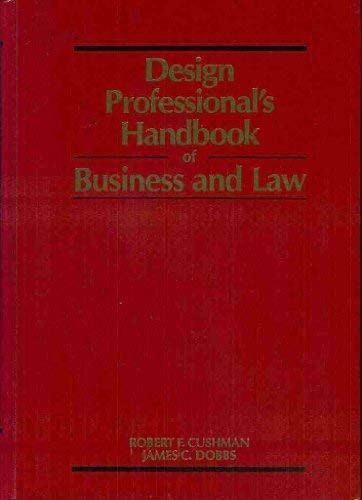 Design Professional's Handbook of Business and Law (Construction Law Library)