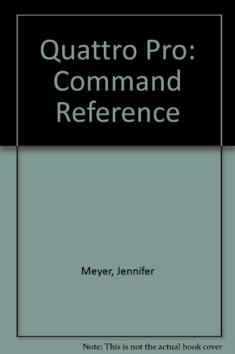 Quattro Pro Command Reference