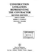 Construction Litigation: Representing the Contractor (Construction Law Library)