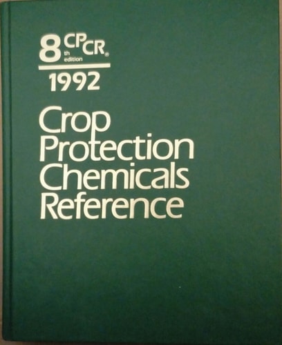 Crop Protection Chemicals Reference