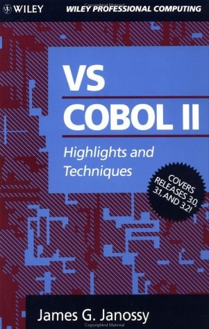 VS COBOL II Highlights and Techniques