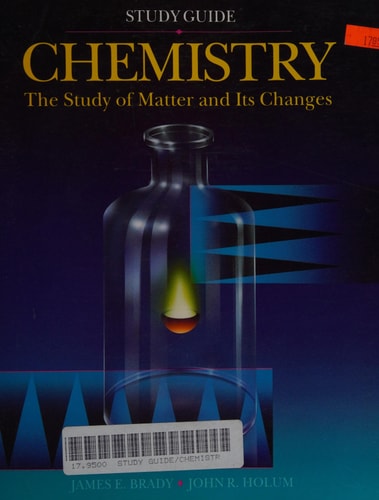 Chemistry, Study Guide: The Study of Matter and Its Changes