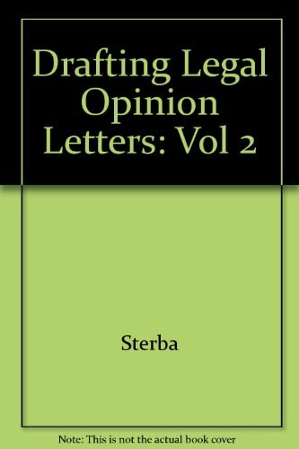 Drafting Legal Opinion Letters (Business Practice Library)