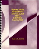 Mathematics: Graphing Calculator Supplement For Business, Life Sciences, and Social Sciences