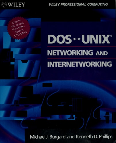 DOS UNIX Networking and Internetworking