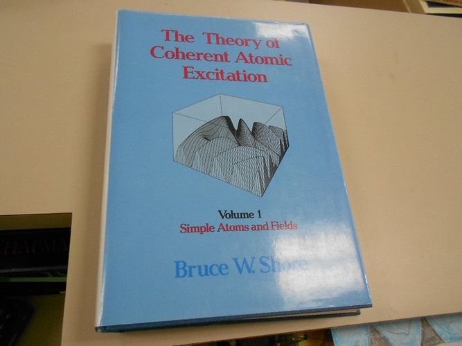 The Theory of Coherent Atomic Excitation, Simple Atoms and Fields